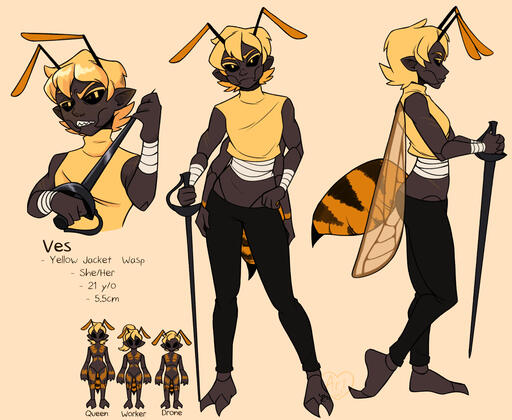 Ves is a rogue Yellow Jacket Wasp Queen who abandoned her hive when she disagreed with the way things were run. Now she lives on her own, with a distaste for interacting with other people and some serious anger issues.